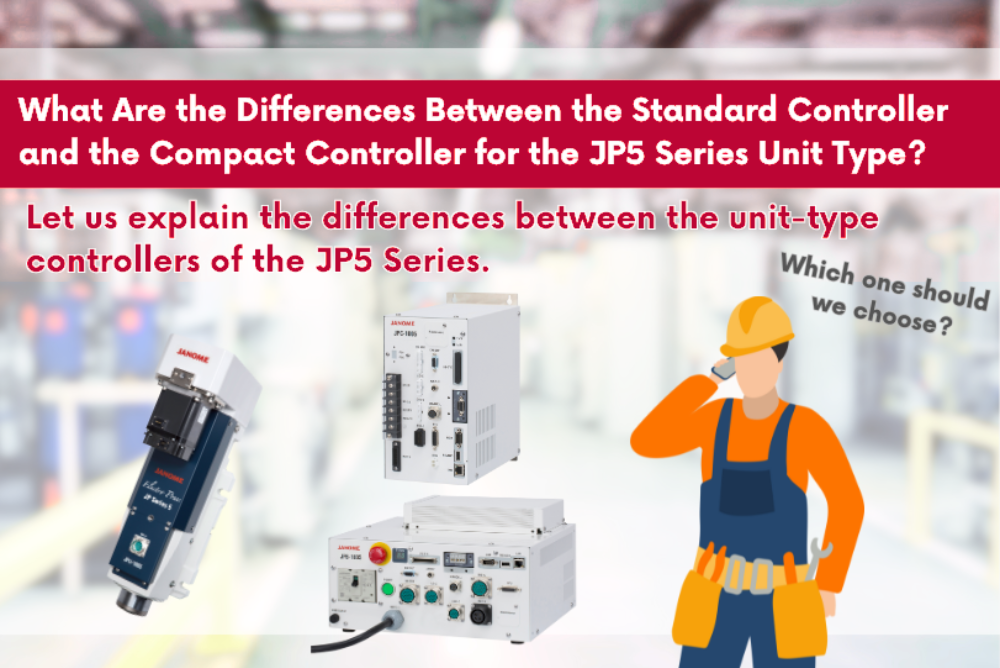 THE DIFFERENCES BETWEEN STANDARD AND COMPACT CONTROLLERS FOR THE JP5 SERIES